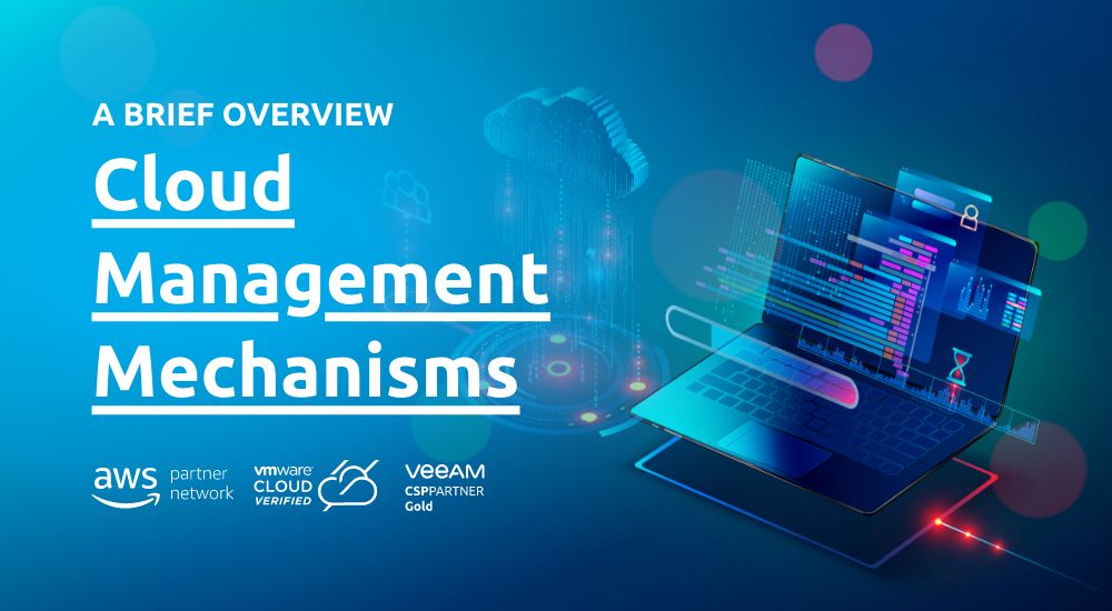 Cloud Management Mechanisms: A Brief Overview