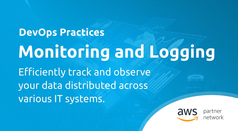 DevOps Practices - Monitoring and Logging