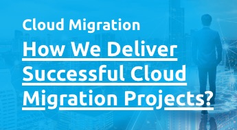 How We Deliver Successful Cloud Migration Projects with User-centered Approach?