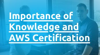 CTO's Trio on the Importance of Knowledge and AWS Certification