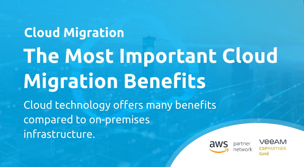 What Are the Most Important Benefits of Cloud Migration?