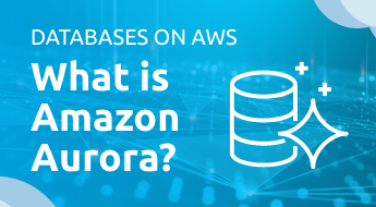 What is Amazon Aurora?