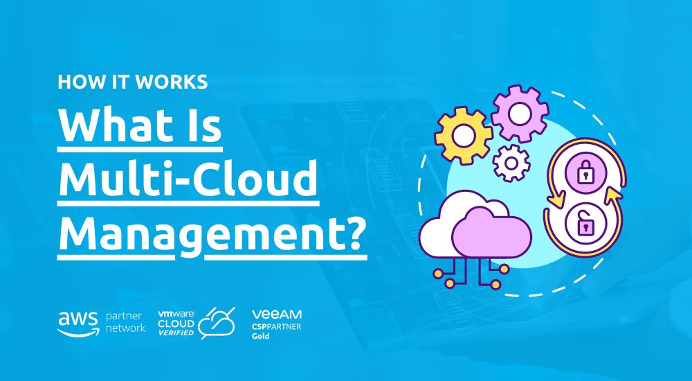 What Is Multi-Cloud Management?